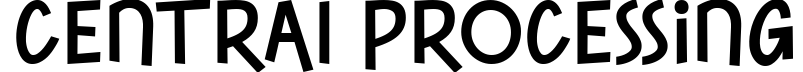 Central Processing