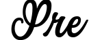 Pre