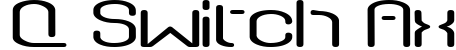 Q-Switch Ax