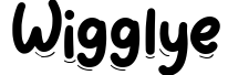 Wigglye