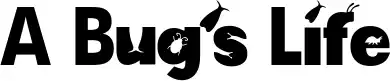 A Bug's Life
