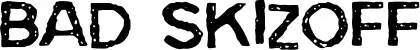 Bad Skizoff