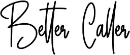 Better Caller