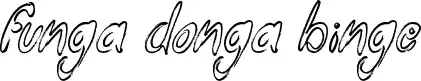 Funga Donga Binge