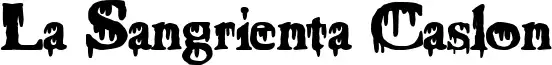 La Sangrienta Caslon