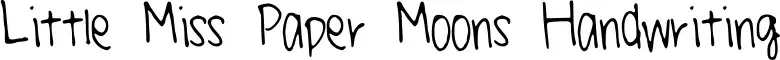 Little Miss Paper Moons Handwriting