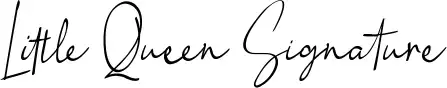 Little Queen Signature