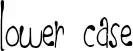 Lower Case