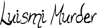 Luismi Murder 