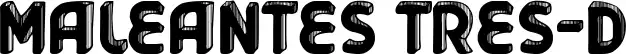 Maleantes Tres-d