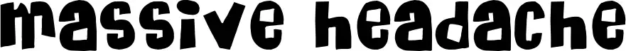 Massive Headache