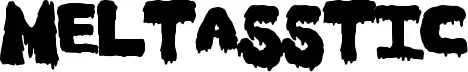 Meltasstic