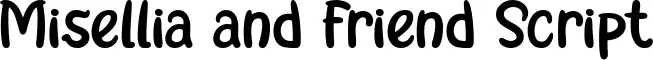 Misellia and Friend Script
