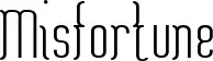 Misfortune