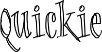 Quickie