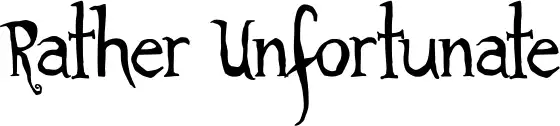 Rather Unfortunate