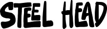 Steel Head