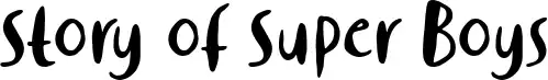 Story of Super Boys