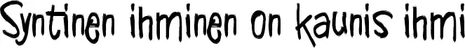 Syntinen ihminen on kaunis ihmi