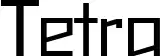 Tetra