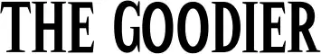 The Goodier