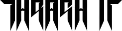 Thrash it