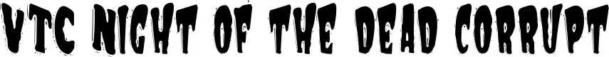 VTC Night of the dead corrupt