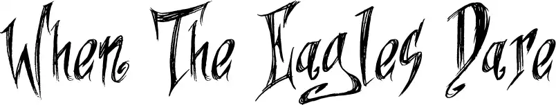 When The Eagles Dare