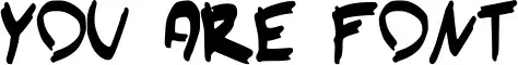 You Are Font