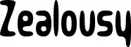 Zealousy